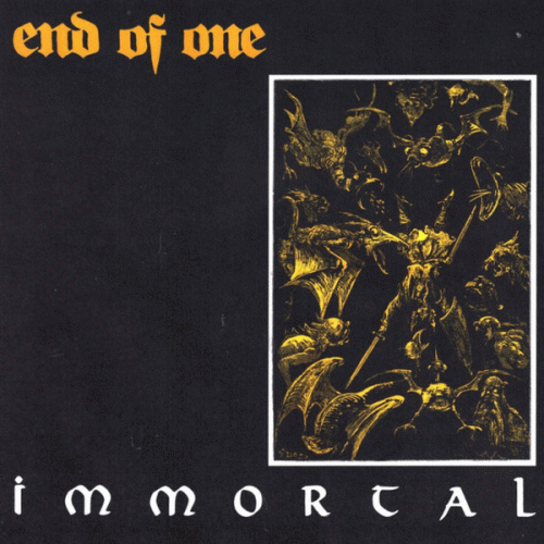 End Of One : Immortal